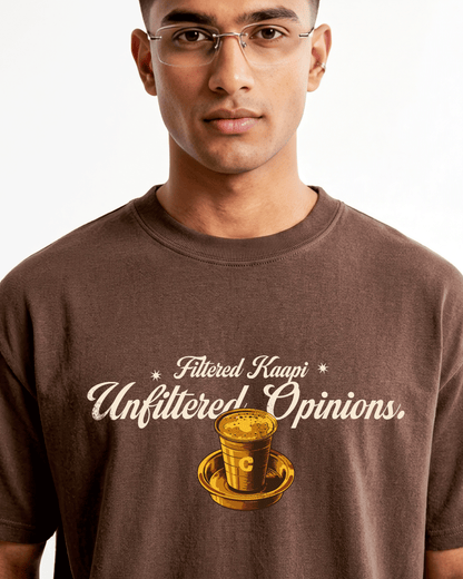 Filter Kaapi: Unfiltered Opinions T-shirt