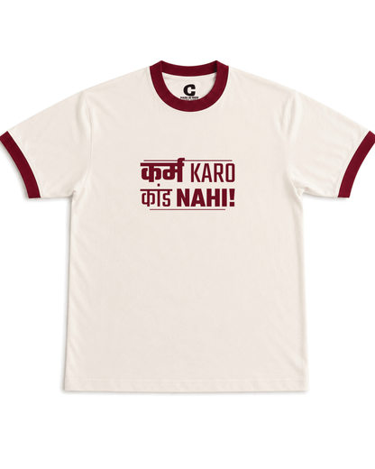 Karm Karo, Kaand Nahi T-shirt